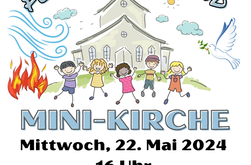 Minikirche 22.05.2024